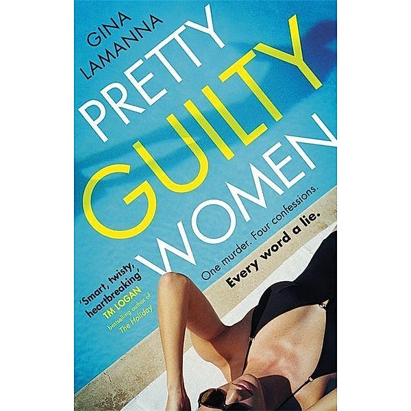Lamanna, G: Pretty Guilty Women, Gina LaManna