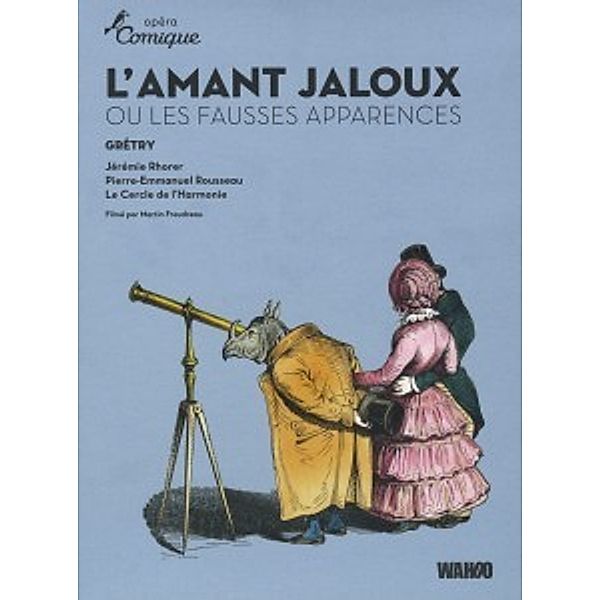 L'Amant Jaloux, Rhorer, Rousseau, Le Cercle De L'Harmonie