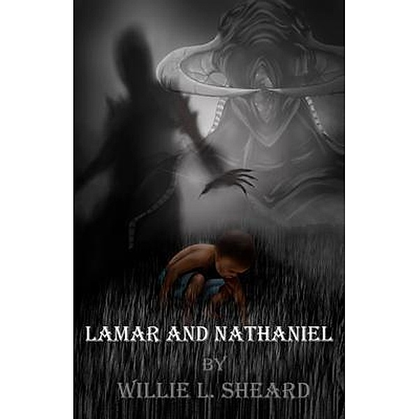 Lamar and Nathaniel ie / Drizbits Publishing, Willie L Sheard
