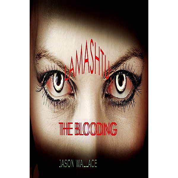 Lamashtu: The Blooding, Jason Wallace