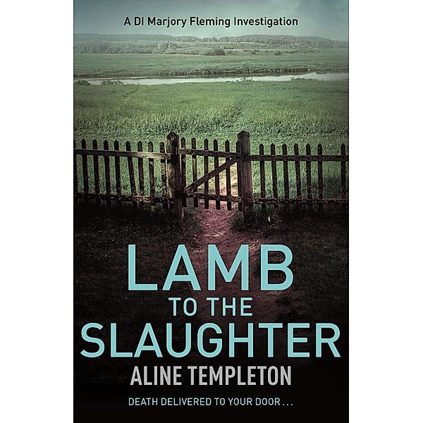 Lamb to the Slaughter / DI Marjory Fleming, Aline Templeton