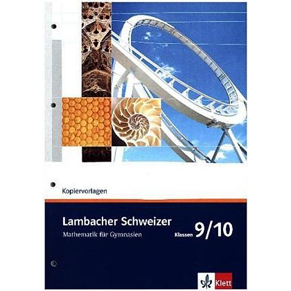 Lambacher-Schweizer, Allgemeine Ausgabe ab 2006: 10 Lambacher Schweizer Mathematik 9/10. Allgemeine Ausgabe