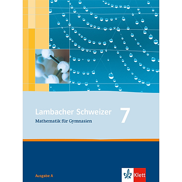 Lambacher Schweizer. Allgemeine Ausgabe ab 2006 / Lambacher Schweizer Mathematik 7. Allgemeine Ausgabe