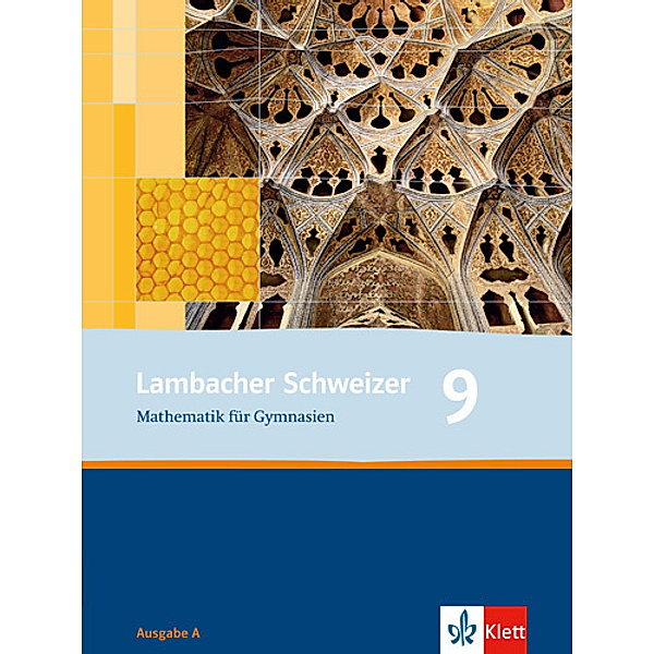 Lambacher Schweizer. Allgemeine Ausgabe ab 2006 / Lambacher Schweizer Mathematik 9. Allgemeine Ausgabe