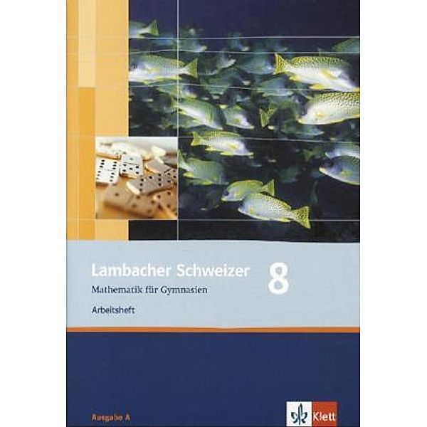 Lambacher Schweizer. Allgemeine Ausgabe ab 2006 / Lambacher Schweizer Mathematik 8. Allgemeine Ausgabe