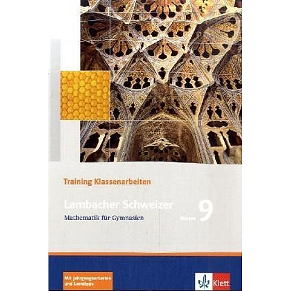 Lambacher Schweizer. Allgemeine Ausgabe ab 2006 / Lambacher Schweizer Mathematik 9 Training Klassenarbeiten, Heinz Peisch