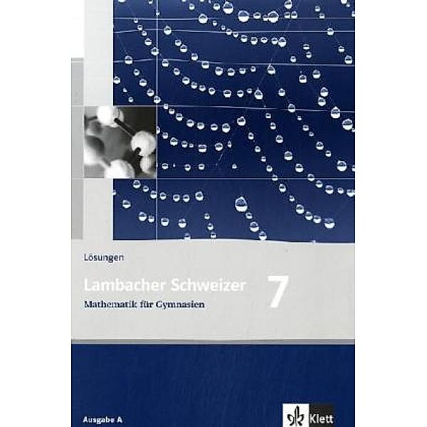 Lambacher Schweizer. Allgemeine Ausgabe ab 2006 / Lambacher Schweizer Mathematik 7. Allgemeine Ausgabe