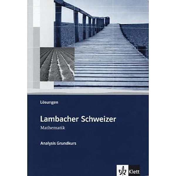 Lambacher-Schweizer Analysis Grundkurs: 1 Lambacher Schweizer Mathematik Analysis Grundkurs