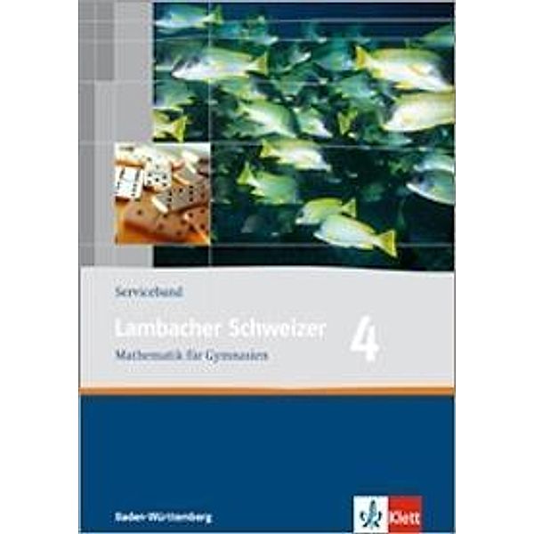 Lambacher-Schweizer, Ausgabe Baden-Württemberg ab 2004: Bd.4 8. Schuljahr, Serviceband