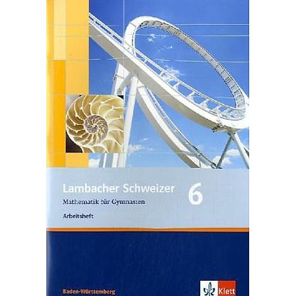 Lambacher Schweizer. Ausgabe für Baden-Württemberg ab 2004 / Lambacher Schweizer Mathematik 10. Ausgabe Baden-Württemberg