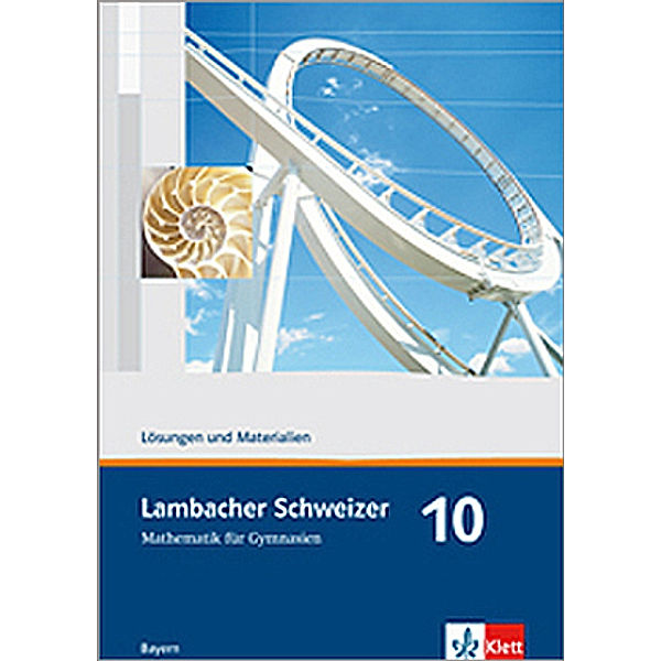 Lambacher Schweizer. Ausgabe für Bayern ab 2003 / Lambacher Schweizer Mathematik 10. Ausgabe Bayern