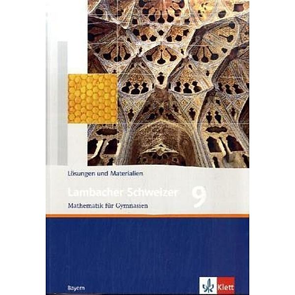 Lambacher Schweizer. Ausgabe für Bayern ab 2003 / Lambacher Schweizer Mathematik 9. Ausgabe Bayern, Uwe Weiser