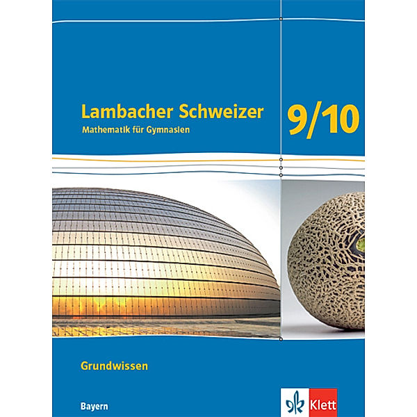 Lambacher Schweizer. Ausgabe für Bayern ab 2017 / Lambacher Schweizer Mathematik Grundwissen 9/10. Ausgabe Bayern