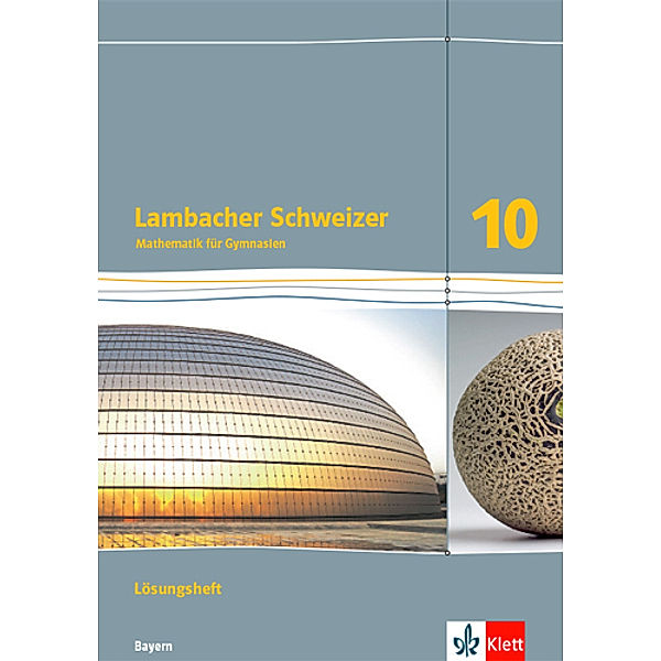 Lambacher Schweizer. Ausgabe für Bayern ab 2017 / Lambacher Schweizer Mathematik 10. Ausgabe Bayern