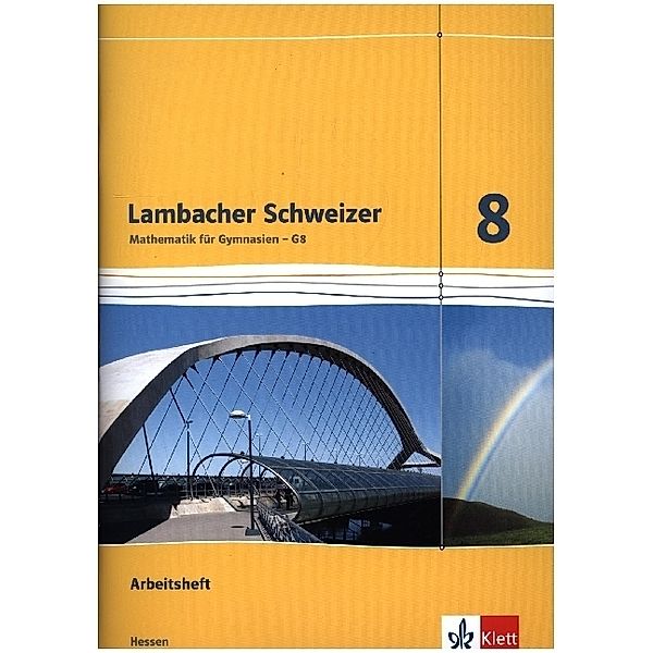 Lambacher Schweizer. Ausgabe für Hessen ab 2013 / Lambacher Schweizer Mathematik 8 - G8. Ausgabe Hessen