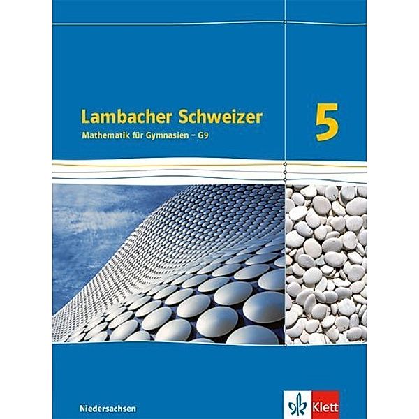 Lambacher Schweizer. Ausgabe für Niedersachsen ab 2015 / Lambacher Schweizer Mathematik 5 - G9. Ausgabe Niedersachsen