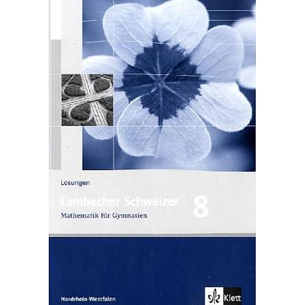 Lambacher Schweizer. Ausgabe für Nordrhein-Westfalen ab 2009 / Lambacher Schweizer Mathematik 8. Ausgabe Nordrhein-Westfalen