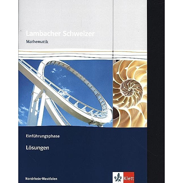 Lambacher Schweizer. Ausgabe für Nordrhein-Westfalen ab 2014 / Lambacher Schweizer Mathematik Einführungsphase. Ausgabe Nordrhein-Westfalen