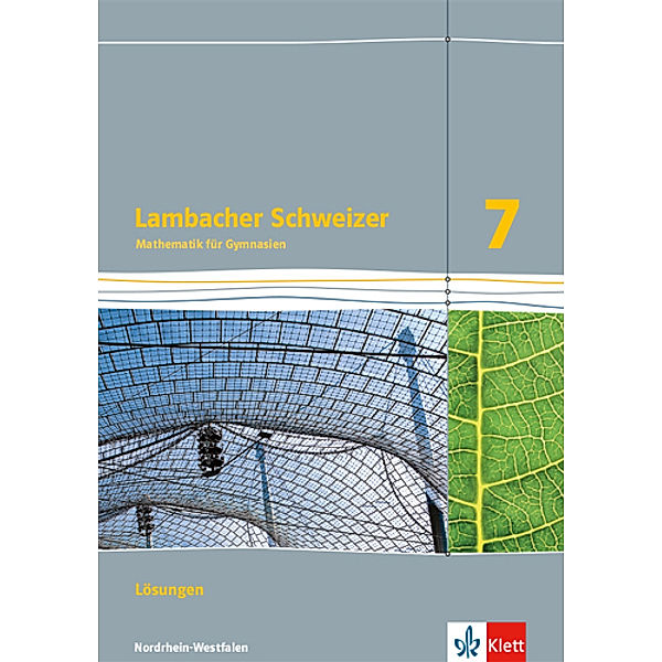 Lambacher Schweizer. Ausgabe für Nordrhein-Westfalen ab 2016 / Lambacher Schweizer Mathematik 7. Ausgabe Nordrhein-Westfalen