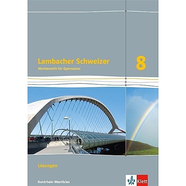 Lambacher Schweizer. Ausgabe für Nordrhein-Westfalen ab 2016 / Lambacher Schweizer Mathematik 8. Ausgabe Nordrhein-Westfalen