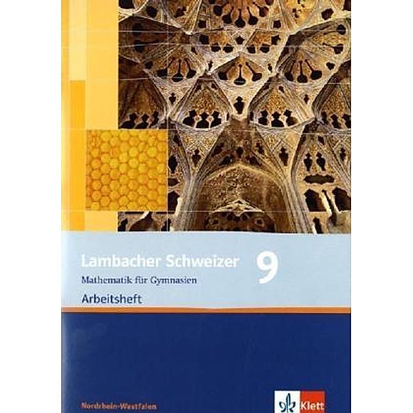 Lambacher Schweizer. Ausgabe für Nordrhein-Westfalen ab 2009 / Lambacher Schweizer Mathematik 9. Ausgabe Nordrhein-Westfalen