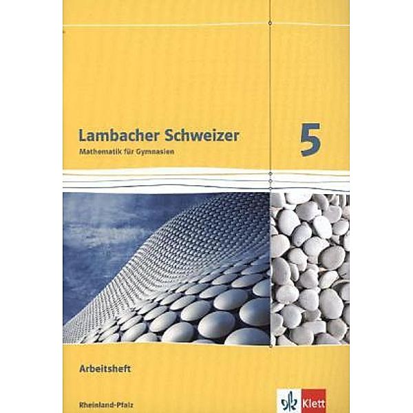 Lambacher Schweizer. Ausgabe für Rheinland-Pfalz ab 2012 / Lambacher Schweizer Mathematik 5. Ausgabe Rheinland-Pfalz