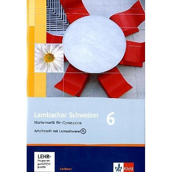 Lambacher Schweizer. Ausgabe für Sachsen ab 2010 / Lambacher Schweizer Mathematik 6. Ausgabe Sachsen, m. 1 CD-ROM