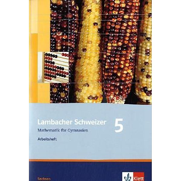 Lambacher Schweizer. Ausgabe für Sachsen ab 2010 / Lambacher Schweizer Mathematik 5. Ausgabe Sachsen