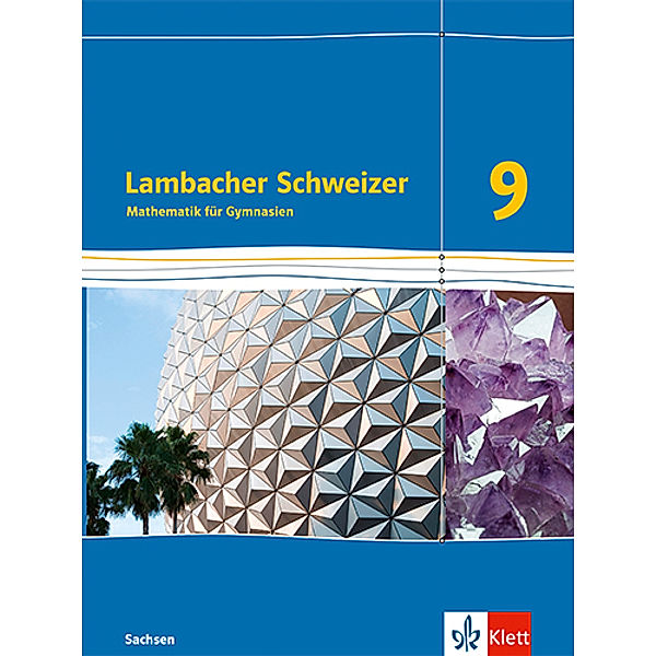 Lambacher Schweizer. Ausgabe für Sachsen ab 2019 / Lambacher Schweizer Mathematik 9. Ausgabe Sachsen