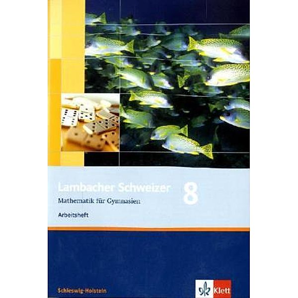 Lambacher Schweizer. Ausgabe für Schleswig-Holstein ab 2008 / Lambacher Schweizer Mathematik 8. Ausgabe Schleswig-Holstein