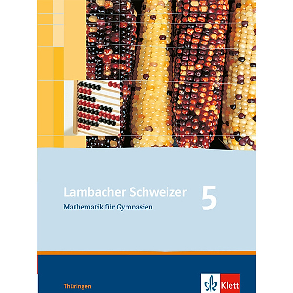 Lambacher Schweizer. Ausgabe für Thüringen ab 2009 / Lambacher Schweizer Mathematik 5. Ausgabe Thüringen