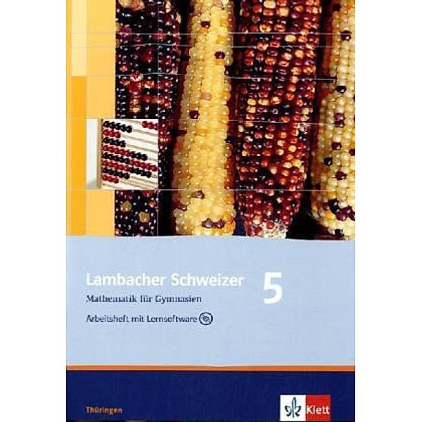 Lambacher Schweizer. Ausgabe für Thüringen ab 2009 / Lambacher Schweizer Mathematik 5. Ausgabe Thüringen, m. 1 CD-ROM