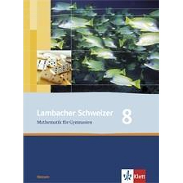 Lambacher-Schweizer, Ausgabe Hessen ab 2005: 8. Schuljahr