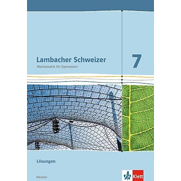 Lambacher-Schweizer, Ausgabe Hessen G9: 3 Lambacher Schweizer Mathematik 7 - G9. Ausgabe Hessen