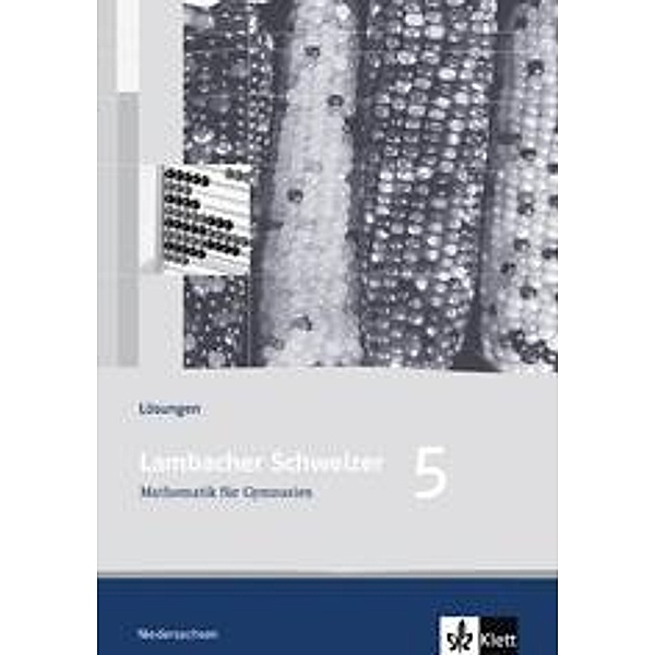 Lambacher-Schweizer, Ausgabe Niedersachsen ab 2006: 5. Schuljahr, Lösungen, Lambacher-Schweizer