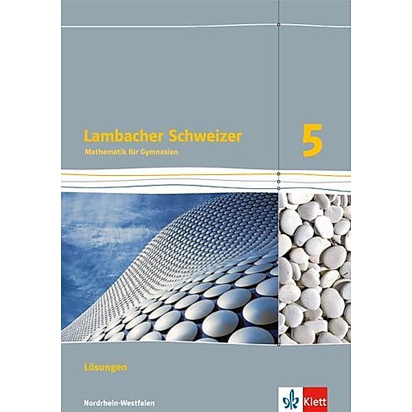 Lambacher-Schweizer, Ausgabe Nordrhein-Westfalen (2016): 1 Lambacher Schweizer Mathematik 5. Ausgabe Nordrhein-Westfalen