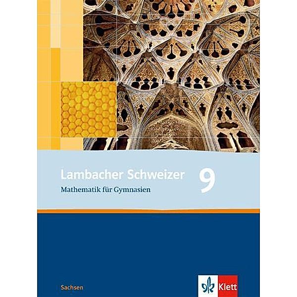 Lambacher-Schweizer, Ausgabe Sachsen, Neubearbeitung: 3+4 Lambacher Schweizer Mathematik 9. Ausgabe Sachsen