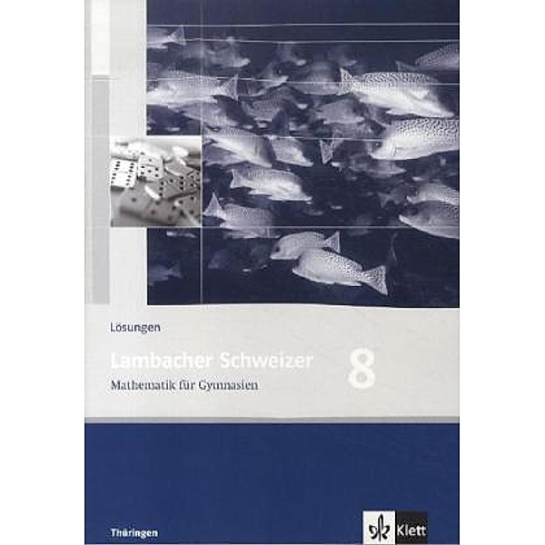 Lambacher-Schweizer, Ausgabe Thüringen, Neubearbeitung (2009): 3 Lambacher Schweizer Mathematik 8. Ausgabe Thüringen