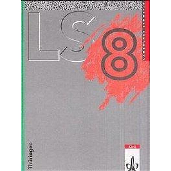Lambacher-Schweizer, Ausgabe Thüringen: 8. Schuljahr, Lambacher-Schweizer