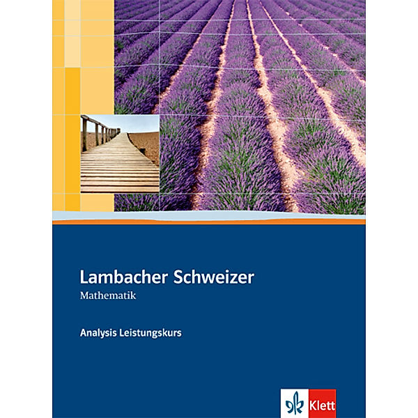 Lambacher Schweizer. Bundesausgabe ab 2012 / Lambacher Schweizer Mathematik Analysis Leistungskurs, m. 1 CD-ROM
