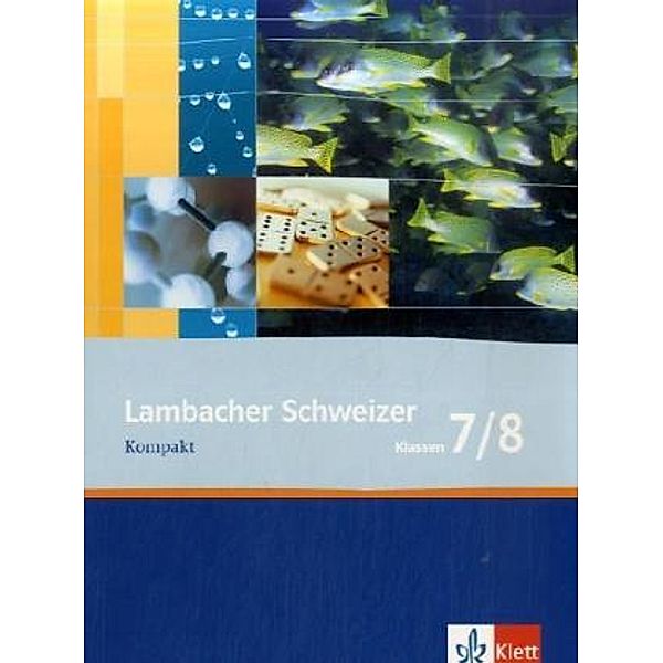Lambacher Schweizer Kompakt / Lambacher Schweizer Mathematik Kompakt 7/8