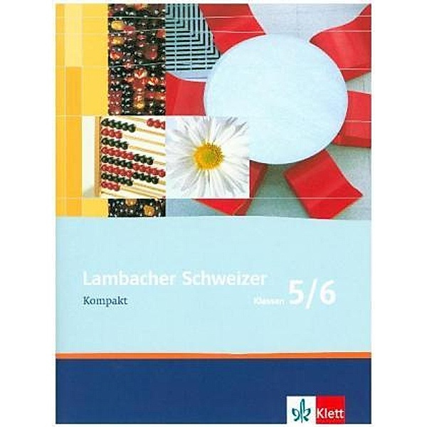 Lambacher-Schweizer Kompakt, Neubearbeitung: Lambacher Schweizer Mathematik Kompakt 5/6