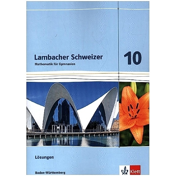 Lambacher Schweizer Mathematik 10. Ausgabe Baden-Württemberg