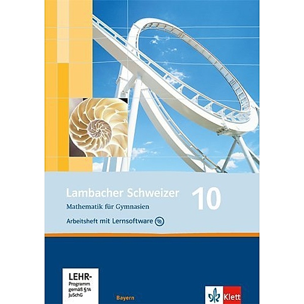 Lambacher Schweizer Mathematik 10. Ausgabe Bayern, m. 1 CD-ROM
