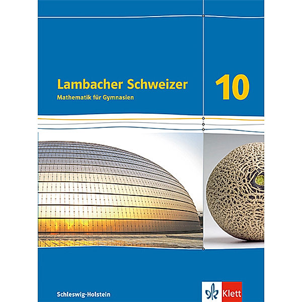 Lambacher Schweizer Mathematik 10. Ausgabe Schleswig-Holstein