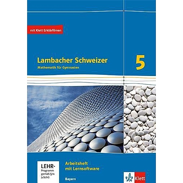Lambacher Schweizer Mathematik 5. Ausgabe Bayern, m. Lernsoftware online