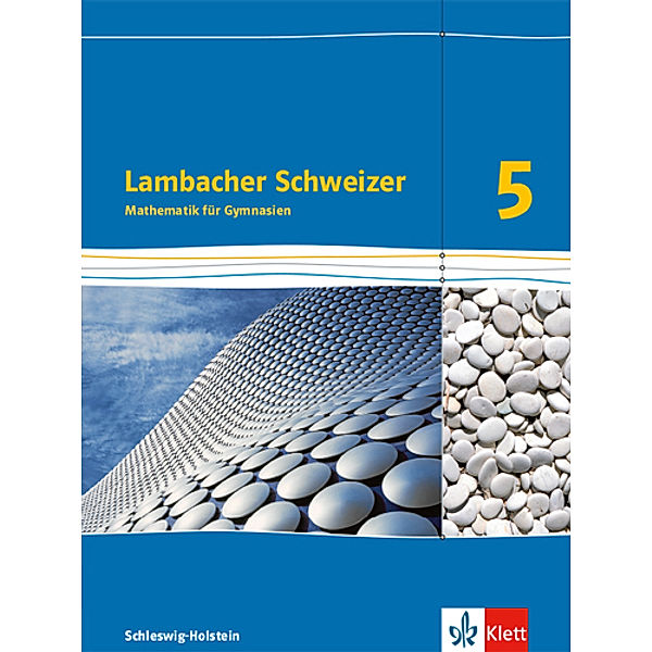 Lambacher Schweizer Mathematik 5. Ausgabe Schleswig-Holstein