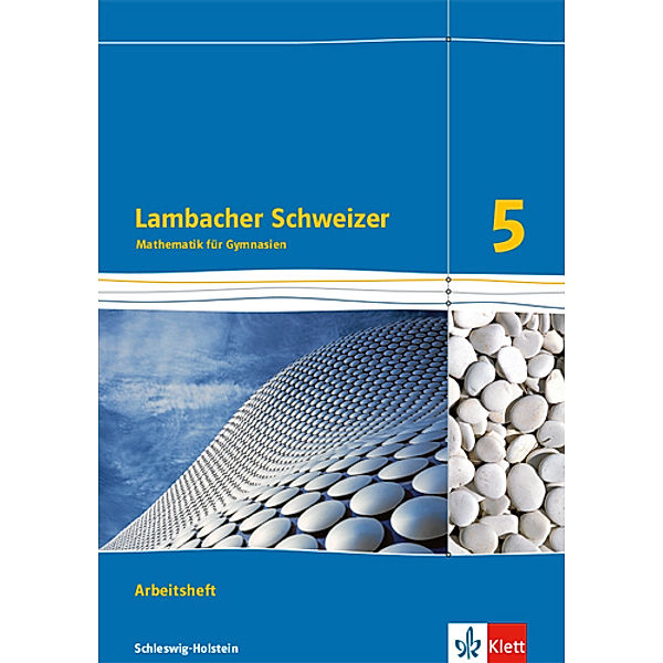 Lambacher Schweizer Mathematik 5. Ausgabe Schleswig-Holstein