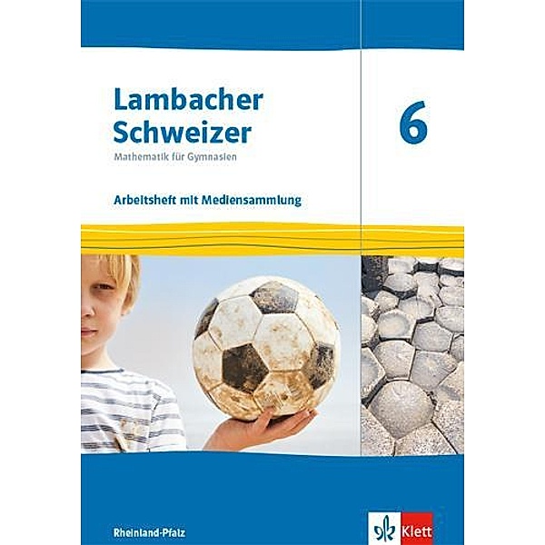 Lambacher Schweizer Mathematik 6. Ausgabe Rheinland-Pfalz, m. 1 Beilage