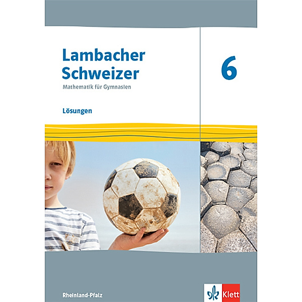Lambacher Schweizer Mathematik 6. Ausgabe Rheinland-Pfalz